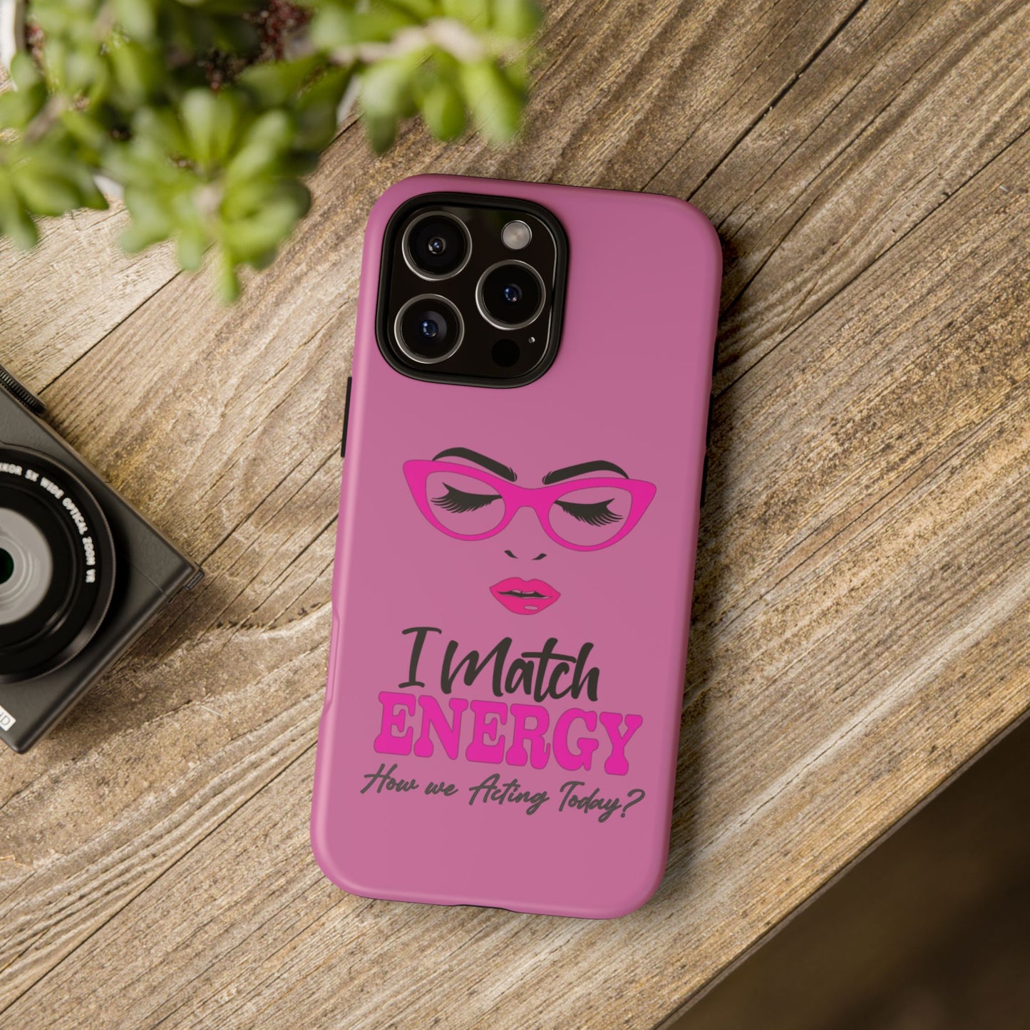 Fierce Energy Phone Case - "I Match ENERGY" Design