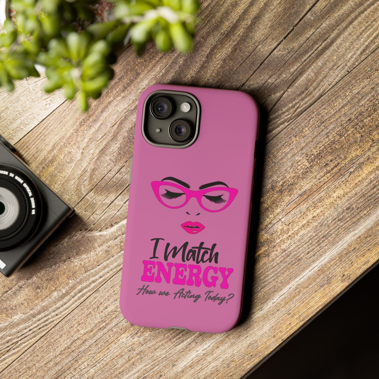 Fierce Energy Phone Case - "I Match ENERGY" Design