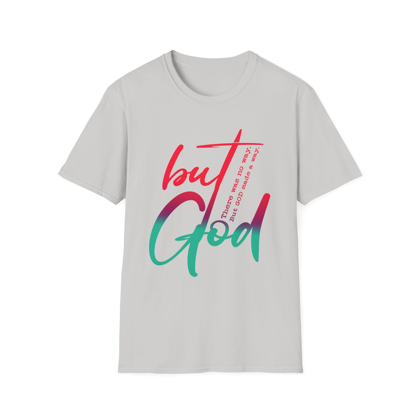 Inspirational Unisex Softstyle T-Shirt - 'But God' Design