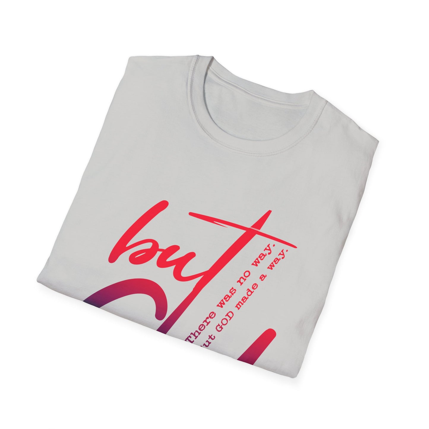 Inspirational Unisex Softstyle T-Shirt - 'But God' Design