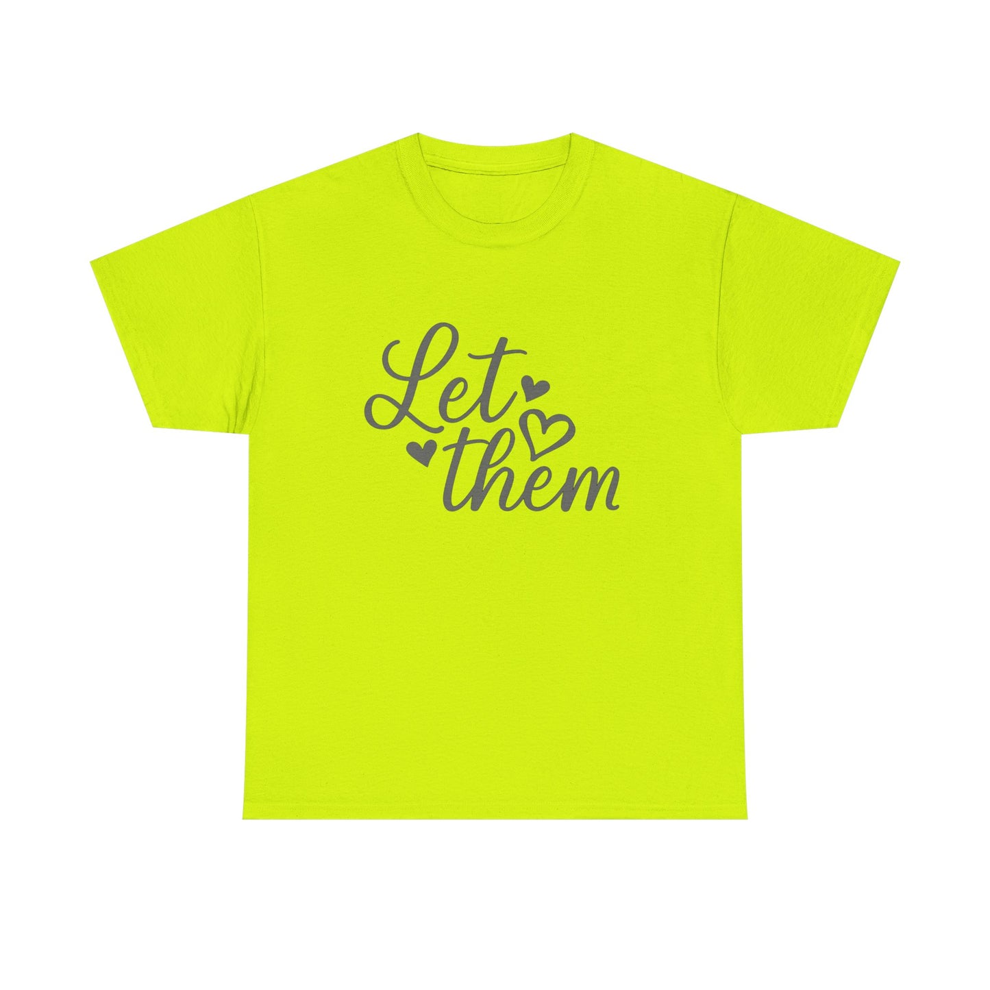 Positive Message Unisex Heavy Cotton Tee - 'Let Them'