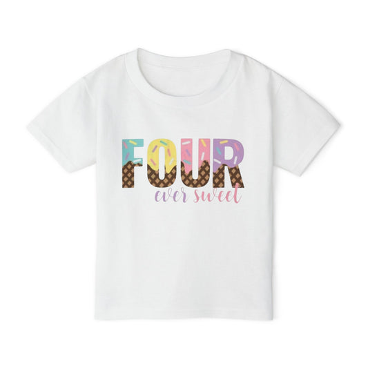 Colorful 'Four Ever Sweet' Toddler T-shirt – Perfect for Birthday Celebrations