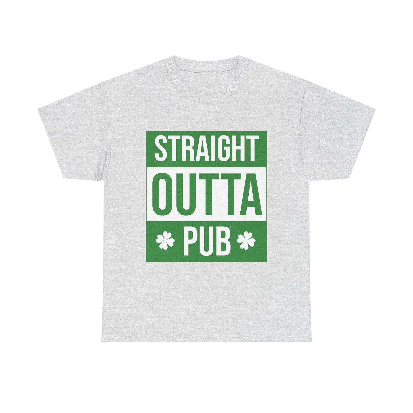 Straight Outta Pub St. Patrick's Day Unisex Heavy Cotton Tee