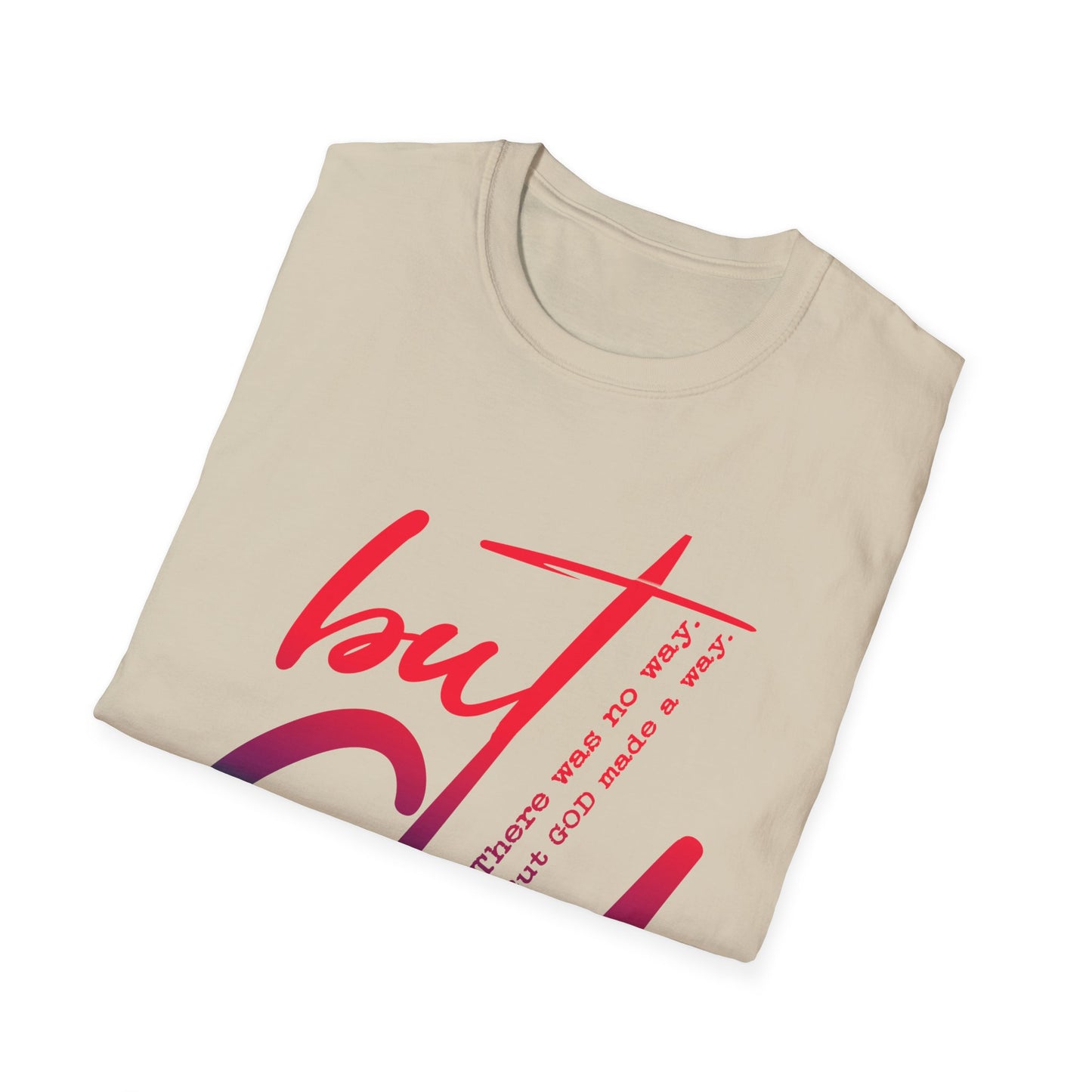 Inspirational Unisex Softstyle T-Shirt - 'But God' Design