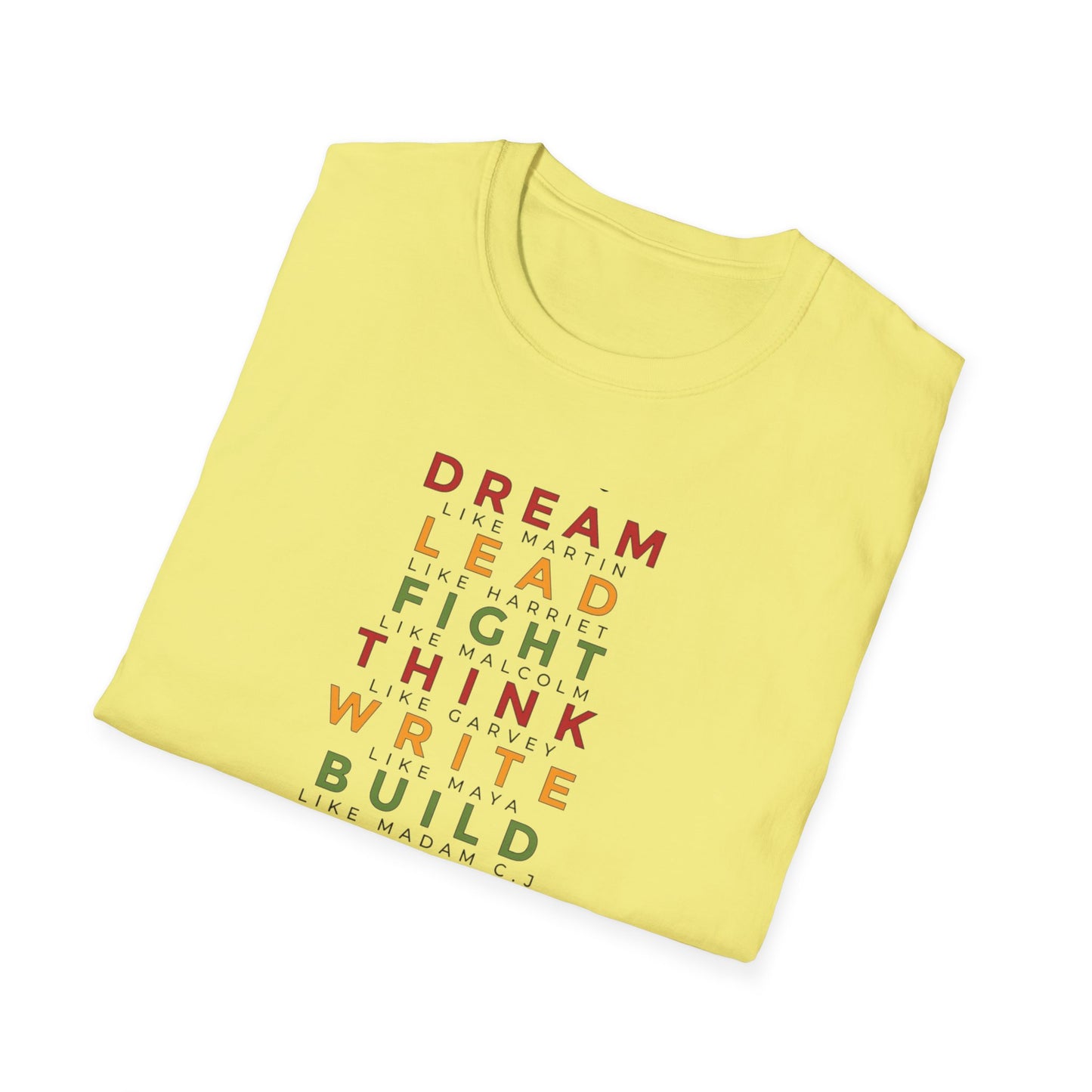 Empowerment Unisex Softstyle T-Shirt - Dream, Lead, Fight, Think, Write, Build, Speak, Educate, Believe, Challenge