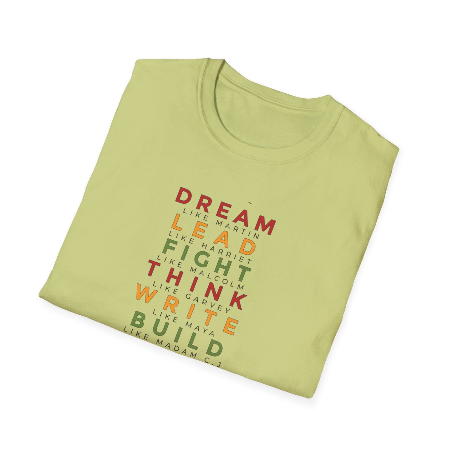 Empowerment Unisex Softstyle T-Shirt - Dream, Lead, Fight, Think, Write, Build, Speak, Educate, Believe, Challenge