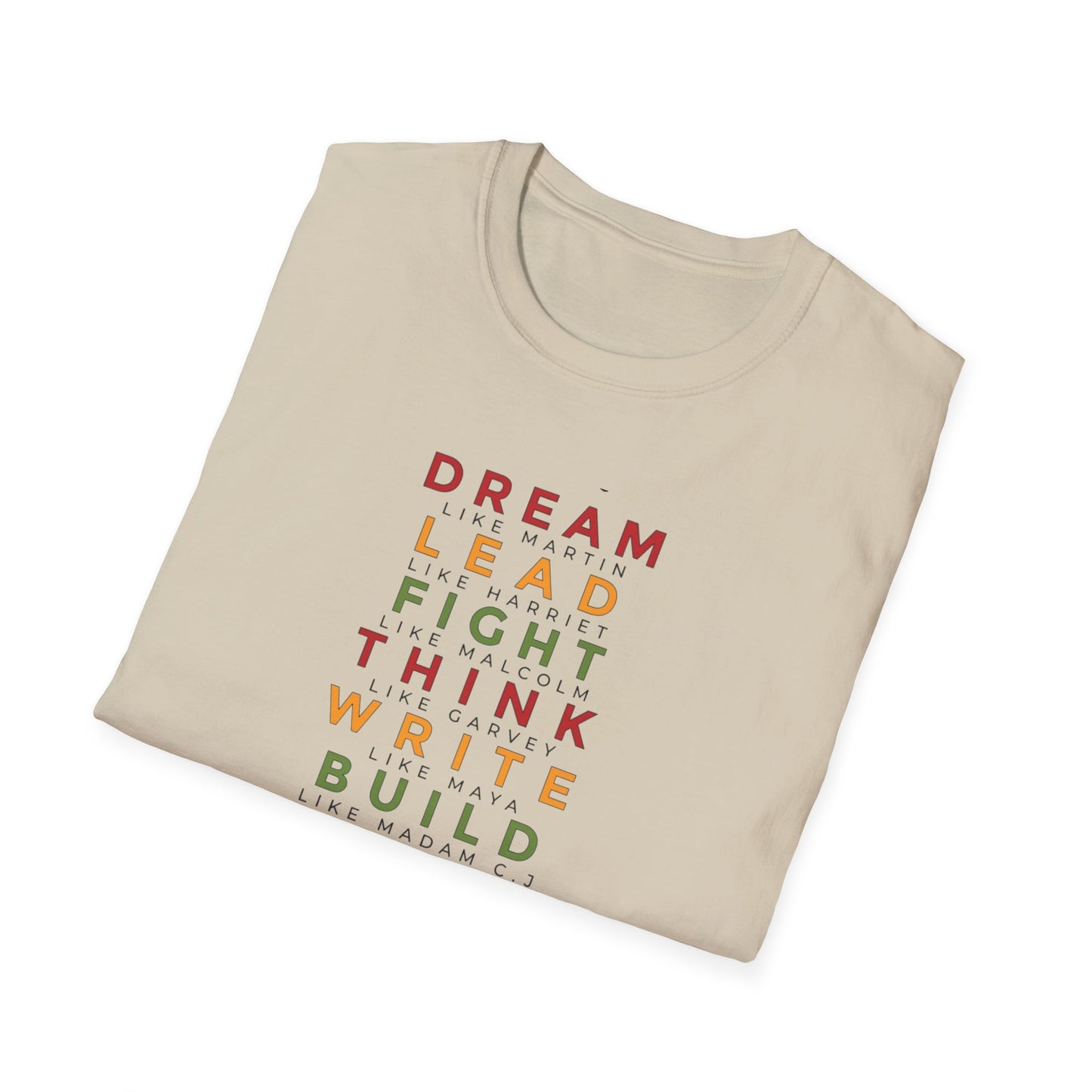 Empowerment Unisex Softstyle T-Shirt - Dream, Lead, Fight, Think, Write, Build, Speak, Educate, Believe, Challenge