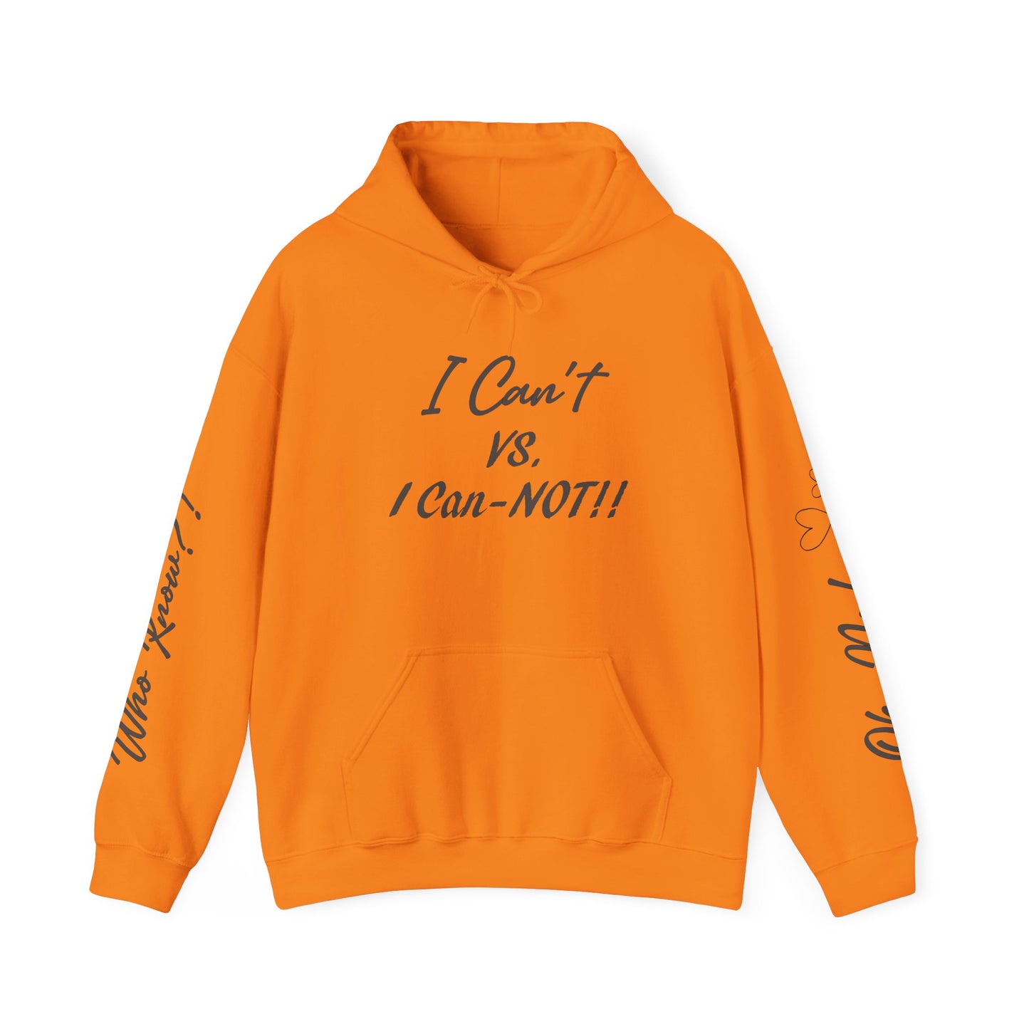 I Can't VS. I Can-NOT!! Unisex Heavy Blend™ Hooded Sweatshirt - Funny and Comfortable for Everyday Wear