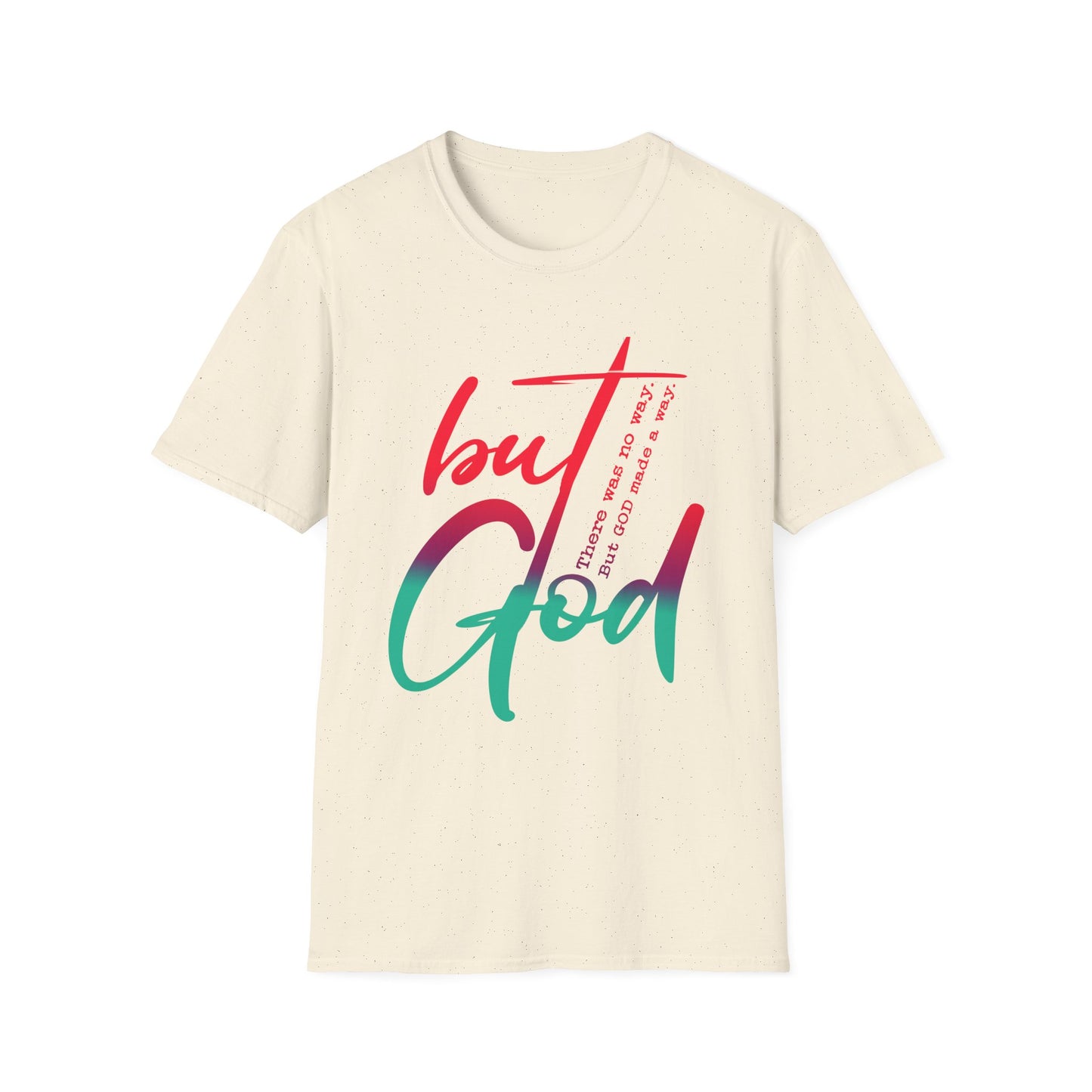 Inspirational Unisex Softstyle T-Shirt - 'But God' Design