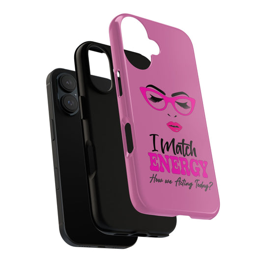 Fierce Energy Phone Case - "I Match ENERGY" Design