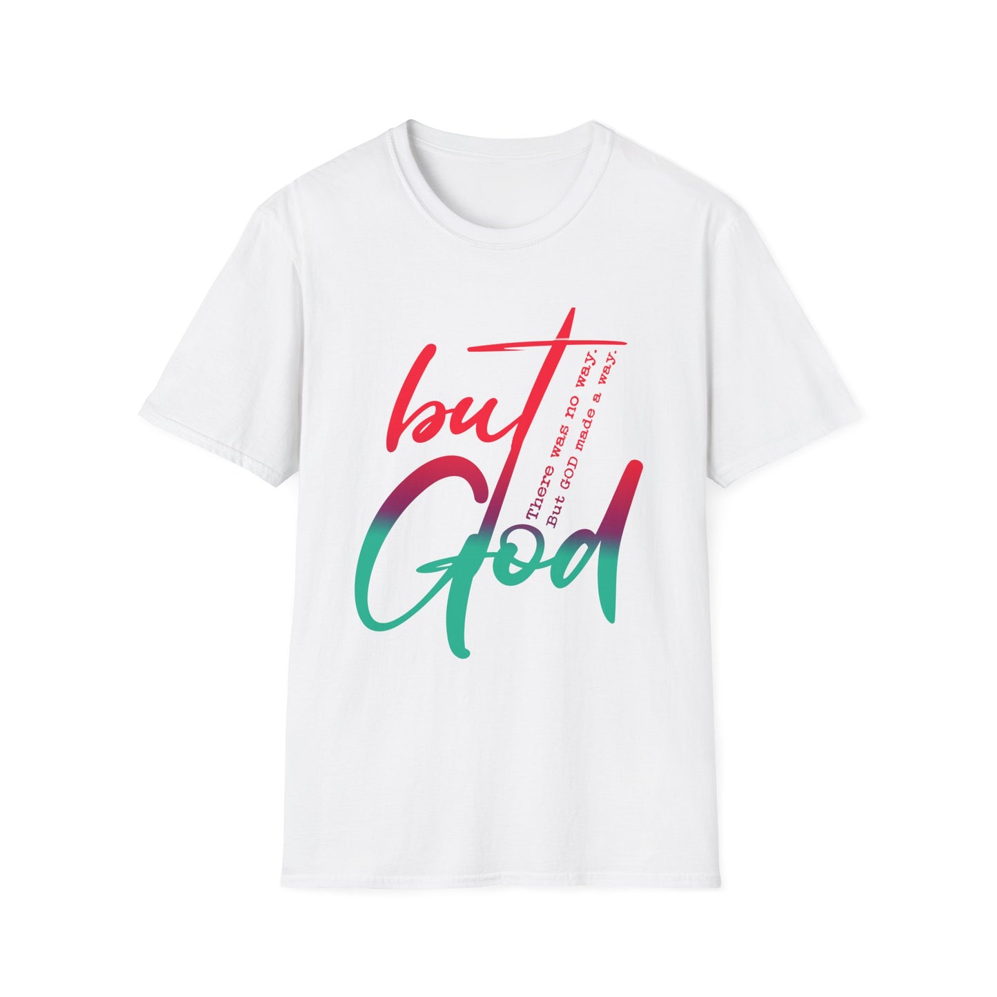 Inspirational Unisex Softstyle T-Shirt - 'But God' Design