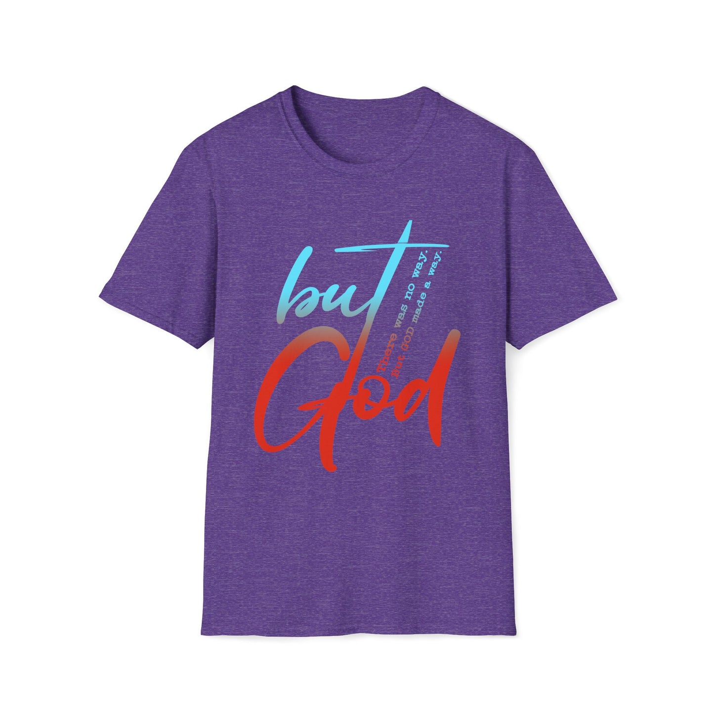 Inspirational Unisex Softstyle T-Shirt - 'but God' Design