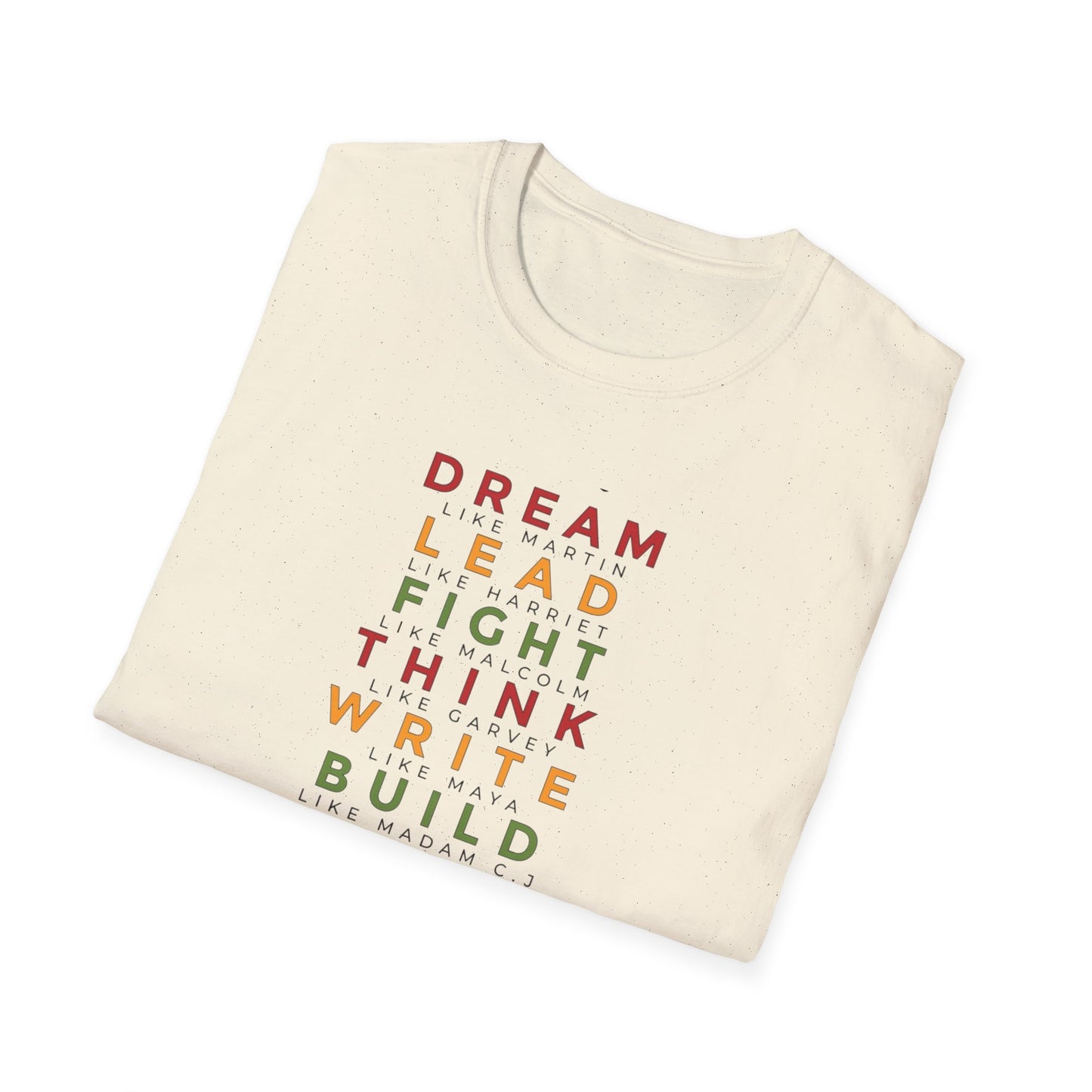 Empowerment Unisex Softstyle T-Shirt - Dream, Lead, Fight, Think, Write, Build, Speak, Educate, Believe, Challenge